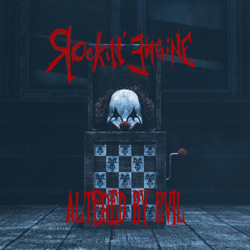 Rockin' Engine : Altered by Evil